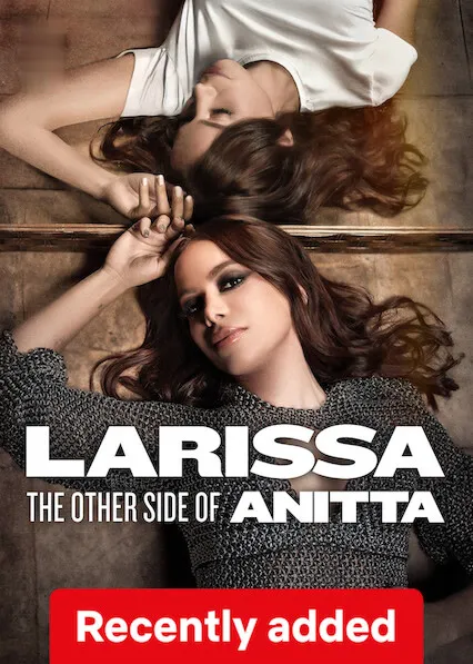 Larissa: The Other Side of Anitta