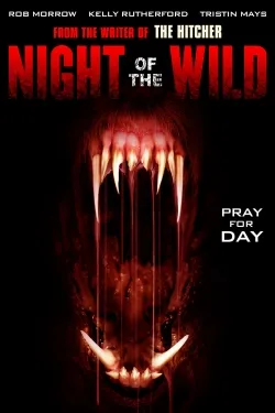 Night of the Wild - Movie free on Castle