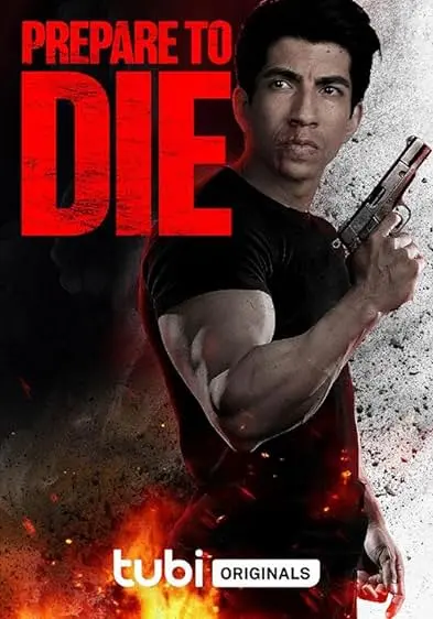 Movie Poster: Prepare to Die
