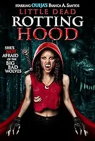 Little Dead Rotting Hood - Movie free on Castle
