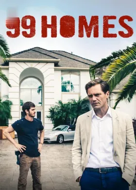 99 Homes - Movie free on Castle