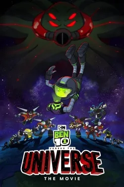 Ben 10 Versus the Universe: The Movie - Movie free on Castle