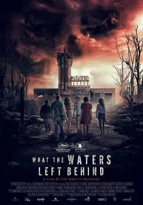 What the Waters Left Behind - Movie free on Castle