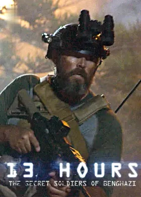 13 Hours: The Secret Soldiers of Benghazi - Movie free on Castle