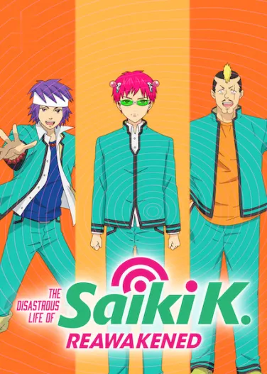 The Disastrous Life of Saiki K.: Reawakened
