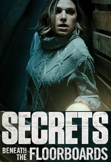 Movie Poster: Secrets Beneath the Floorboards