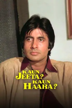 Kaun Jeeta Kaun Haara - Movie free on Castle