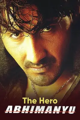 The Hero - Abhimanyu - Movie free on Castle