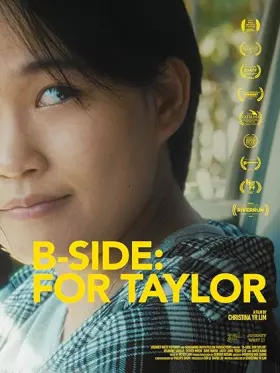 B-Side: For Taylor - Movie free on Castle