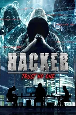 Hacker: Trust No One - Movie free on Castle