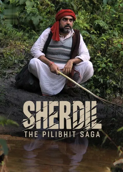 Movie Poster: Sherdil: The Pilibhit Saga