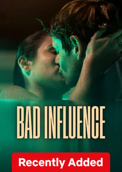 Bad Influence