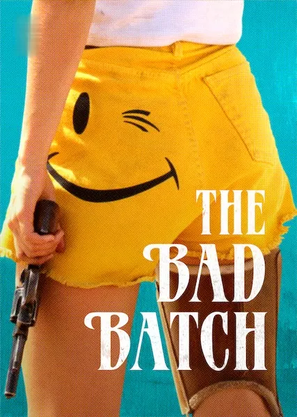 Movie Poster: The Bad Batch