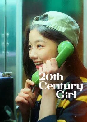 20th Century Girl - Movie free on Castle