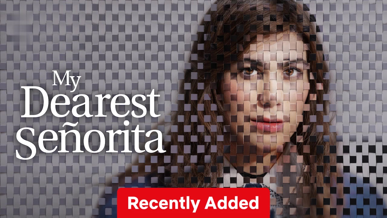 My Dearest Señorita
