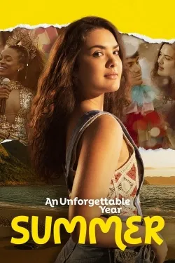 An Unforgettable Year: Summer - Movie free on Castle