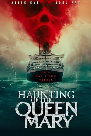 Movie Poster: Haunting of the Queen Mary
