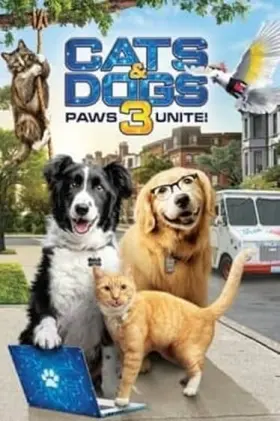 Cats & Dogs 3: Paws Unite - Movie free on Castle