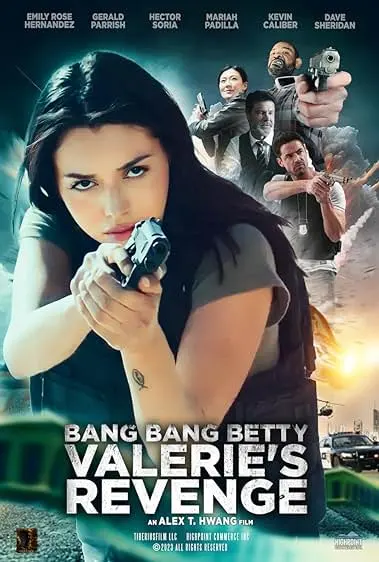 Movie Poster: Bang Bang Betty: Valerie's Revenge