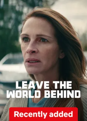 Leave the World Behind - Movie free on Castle