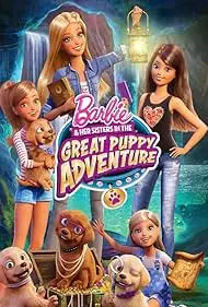 Movie Poster: Barbie & Her Sisters in the Great Puppy Adventure