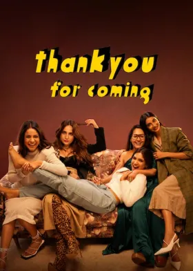 Thank You for Coming - Movie free on Castle