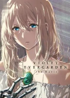 Violet Evergarden the Movie