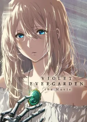 Violet Evergarden the Movie - Movie free on Castle