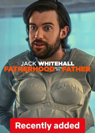 Jack Whitehall: Fatherhood with My Father