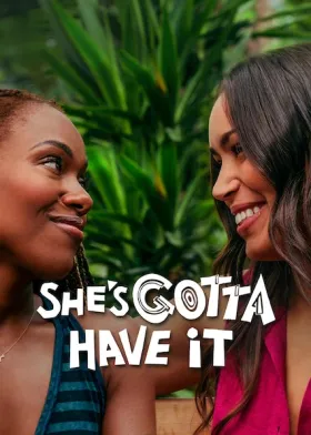 She's Gotta Have It - Web Serie complete free on Castle