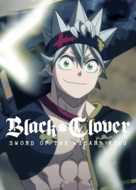 Black Clover: Sword of the Wizard King - Movie free on Castle