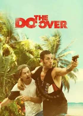 The Do-Over - Movie free on Castle